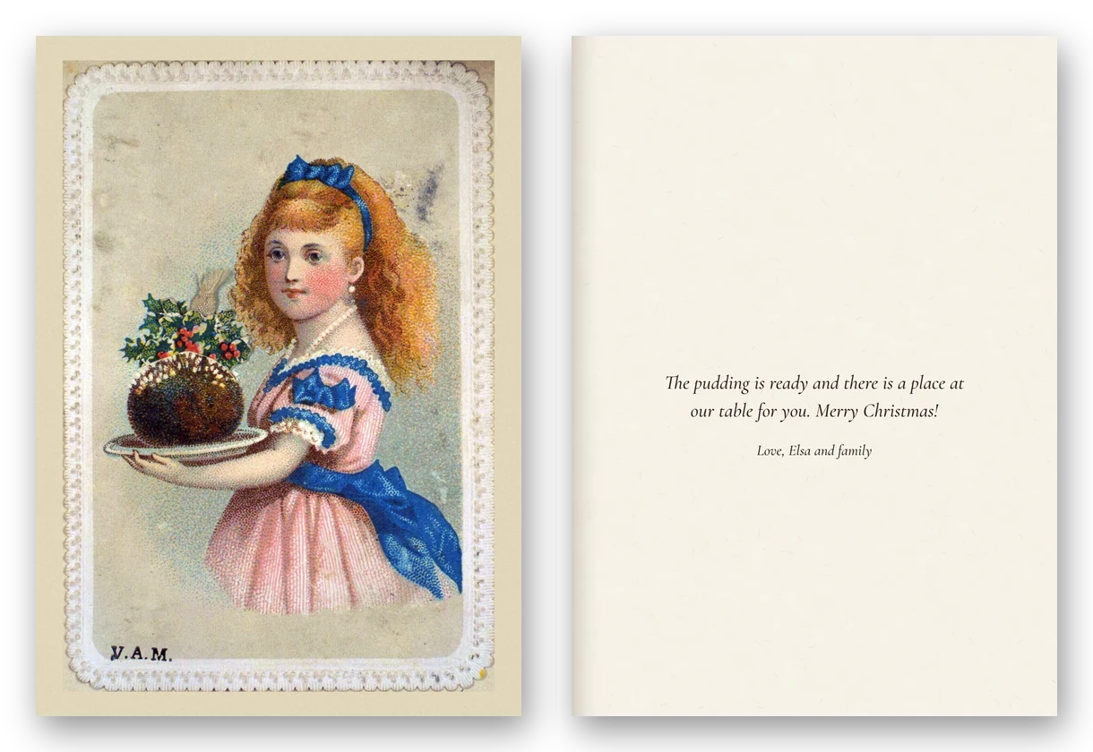 A girl in a pink dress with a blue sash carries a Christmas pudding topped with holly, inside a white lace border, beside the open card and an invitation-style message.