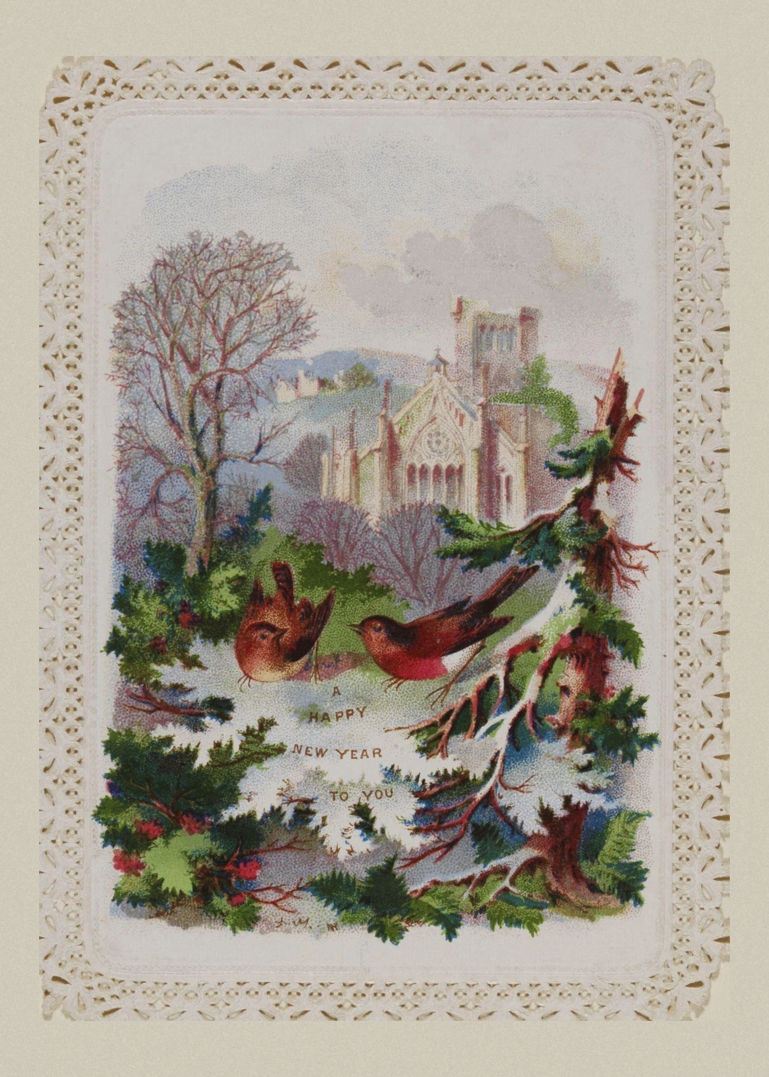 Two robins perch among holly in the snow in front of a Gothic church, inside a white lace-paper border, with the greeting A happy New Year to you.